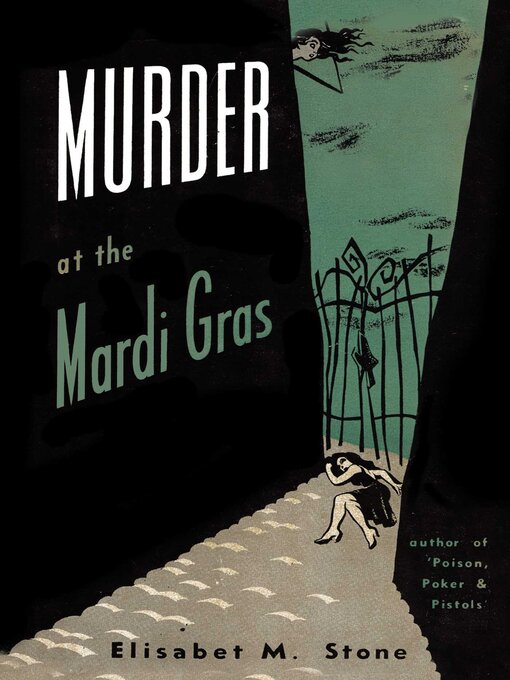 Title details for Murder at the Mardi Gras by Elisabet M. Stone - Available